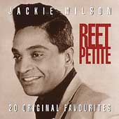 Reet Petite: The Best Of Jackie Wilson