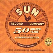Sun Record Company: 50 Golden Years 1952-2002 Limited Edition Box Set