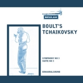 Boult's Tchaikovsky -Symphony No.3 Op.29 ''The Polish'', Suite No.3 Op.55 / Adrian Boult, LPO, PCO