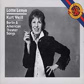 Berlin And American Theatre Songs (Songs Of Kurt Weill)