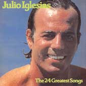 24 Greatest Songs Of Julio Iglesias, The