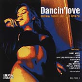 Dancin' Love: Mellow Tunes For Club Lovers