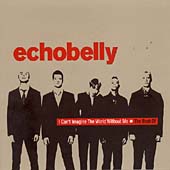 Best of Echobelly: I Can't Imagine the World