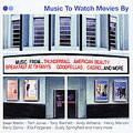 Music To Watch Movies By