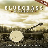 Bluegrass Worship [Digipak]
