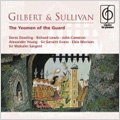 Gilbert & Sullivan: Yeomen of the Guard (1957) / Malcolm Sargent(cond), Pro Arte Orchestra, Glyndebourne Festival Chorus, Denis Dowling(Br), Richard Lewis(T), etc