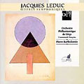 Leduc: Symphonic works / Bartholomee, et al