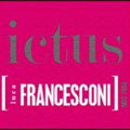Francesconi: Chamber Music / Ictus Ensemble, et al