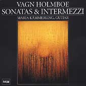 Holmboe: Sonatas and Intermezzi / Maria Kammerling(g)