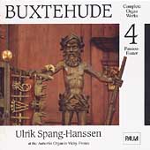 Buxtehude: Complete Organ Works Vol 4 - Passion, Easter