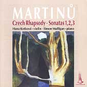 Martinu: Czech Rhapsody, Violin Sonatas / Kotkov , Mulligan