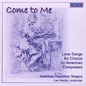 Come to Me / The American Repertory Singers