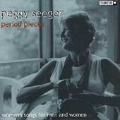 Period Pieces: Women's Songs For Men and Women