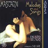 Mascagni: Melodies and Songs / Fausto Tenzi, Roberto Negri