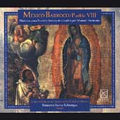 Mexico Barroco - Puebla Vol 8 - Arenzana / Echenique, et al