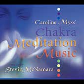 Caroline Myss' Chakra Meditation Music