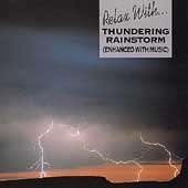 Relax With...Thundering Rainstorm (Enhanced With Music)
