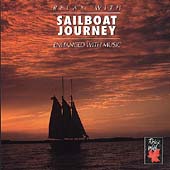 Relax With...Sailboat Journey (Enhanced With Music)