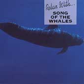 Relax With...Song of the Whales