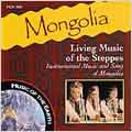 Mongolia: Living Music Of The Streets