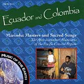 Ecuador & Colombia: Marimba Masters & Sacred Songs