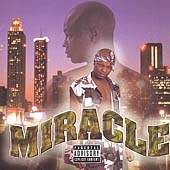Miracle (Explicit)