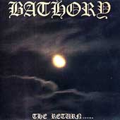 The Return Of Bathory