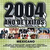 2004 Ano De Exitos: Mexicanos