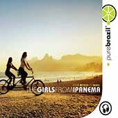 Pure Brazil: The Girls From Ipanema