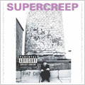 Supercreep [PA]