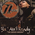 Ya' Ain't Ready - "No Estan Listos"