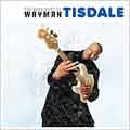 The Very Best Of Wayman Tisdale