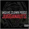 Jugganauts (The Best Of Insane Cown Posse/Parental Advisory) [PA]