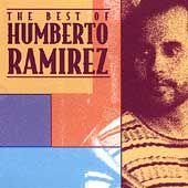 The Best Of Humberto Ramirez