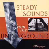 Steady Sounds From The Underground