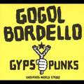 Gypsy Punks : Underdog World Strike