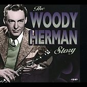 The Woody Herman Story [Box]