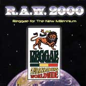R.A.W. 2000: Reggae For The New Millennium