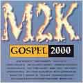 M2K Gospel 2000