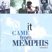It Came From Memphis Vol. 2