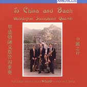 To China and Bach / Washington Saxophone Quartet