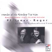 Pfitzner, Reger: Cello Sonatas / Hornstein, Schuster