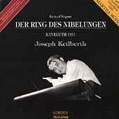 Wagner: Der Ring des Nibelungen - Bayreuth 1953 / Keilberth