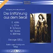 Mozart: Die Entfuehrung aus dem Serail / Szell, Koeth, et al