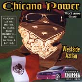 Chicano Power Vol. 1: Westside Aztlan