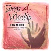 Songs 4 Worship: Holy Ground