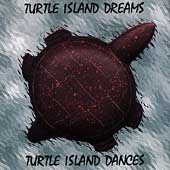 Turtle Island Dreams Turtle Island Dances