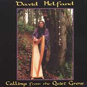 Calling from the Quiet Grove / David Helfand