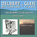 The Delbert & Glen Sessions 1972-1973