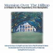 Mansion Over The Hilltop:...Ira Stanphill